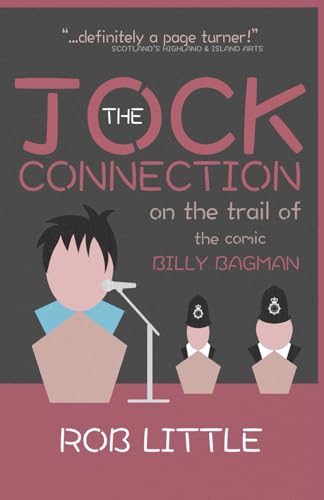 The Jock Connection: on the trail of the comic Billy Bagman