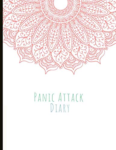 Panic Attack Diary: Track & Log Panic Attacks & Severity, Mood and Energy Journal, Anxiety Worksheets, Track Triggers & Overcome Them, Symptoms, ... Exercises, Gratitude Prompts & More!