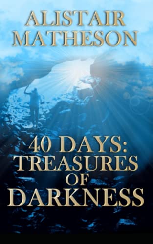 40 Days: Treasures of Darkness