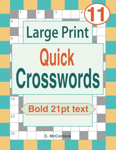 Large Print Quick Crosswords Volume 11