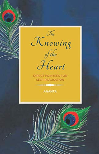 The Knowing of the Heart: Direct Pointers for Self-Realisation