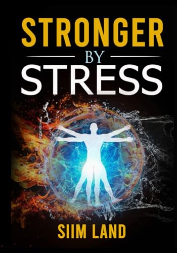 Stronger By Stress