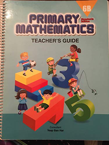 Primary Mathematics TEACHERS Guide 6B STD ED