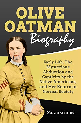 Olive Oatman Biography