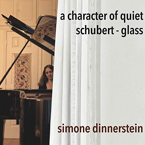 Franz Schubert, Philip Glass: A Character of Quiet