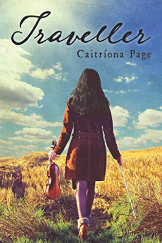Traveller: The Ríona Kilbride Trilogy: Book One