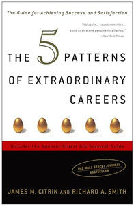 The 5 Patterns of Extraordinary Careers 