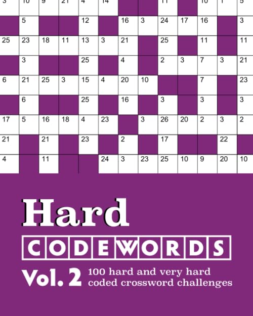 Hard Codewords Vol. 2: 100 hard and very hard coded crossword challenges