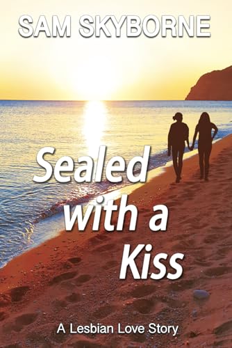 Sealed with a Kiss