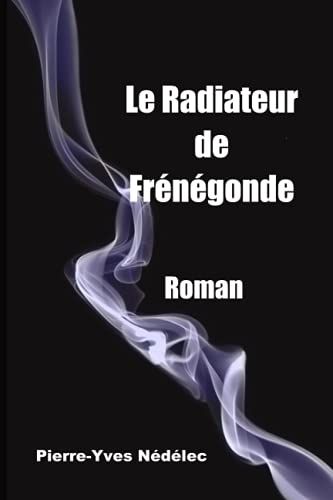 Le radiateur de Frénégonde