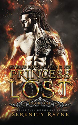 Princess Lost (Hybrid Royals: Fire and Ice)