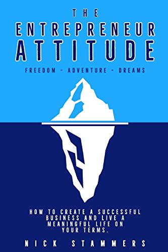 The Entrepreneur Attitude