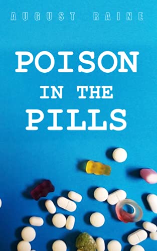Poison in the Pills