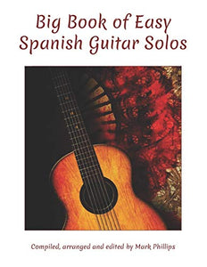 Big Book of Easy Spanish Guitar Solos 