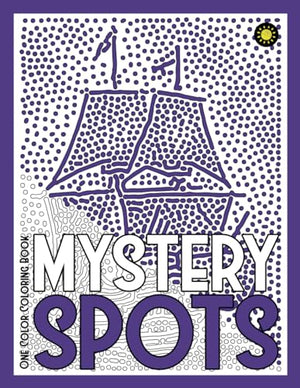 MYSTERY SPOTS One Color Coloring Book