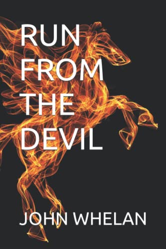 Run from the Devil
