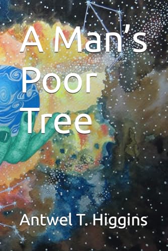 A Man's Poor Tree