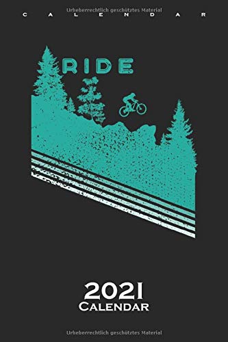 ride bike Calendar 2021: Annual Calendar for all lovers and fans of the two-wheeler sport