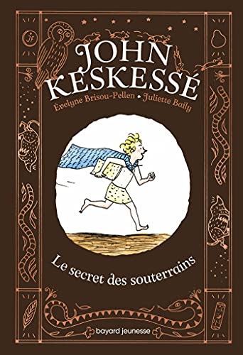 John Keskessé, Tome 01: John Keskessé - Le secret des souterrains