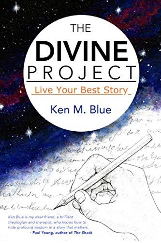 The Divine Project: Live Your Best Story