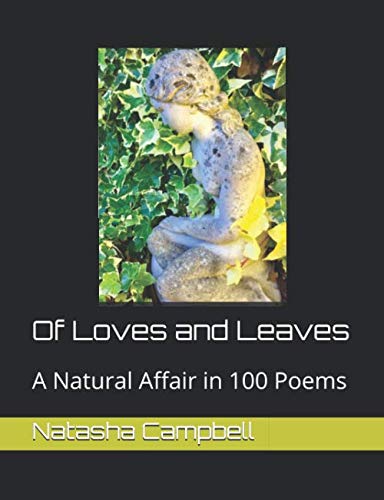 Of Loves and Leaves: A Natural Affair in 100 Poems