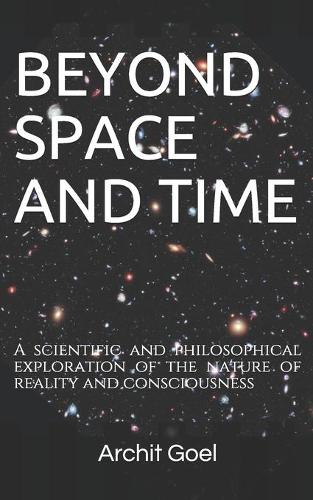 Beyond Space and Time