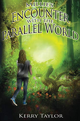 Millie's Encounter with the Parallel World (Millie's Encounter Series)