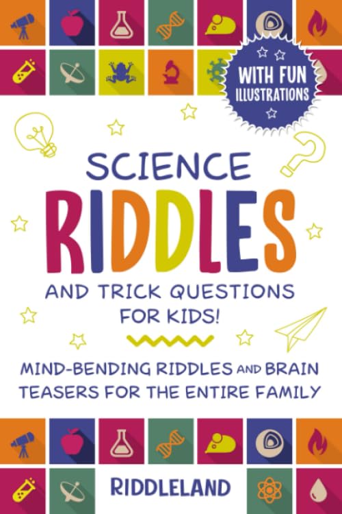 Science Riddles and Trick Questions for Kids : Mind Bending Riddles and ...