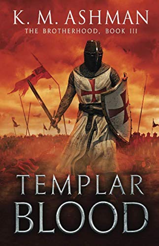 Templar Blood: The Battle of Hattin (The Brotherhood)