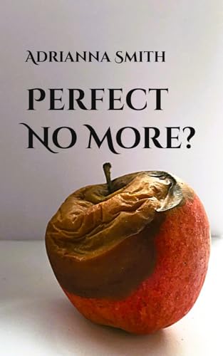 Perfect No More?