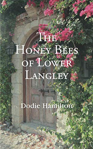 The Honey Bees of Lower Langley
