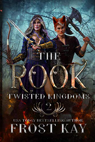 The Rook (The Twisted Kingdoms)