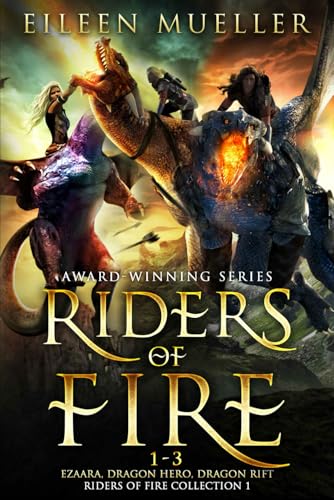 Riders of Fire Books 1-3