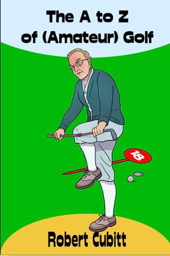 The A to Z of (Amateur) Golf