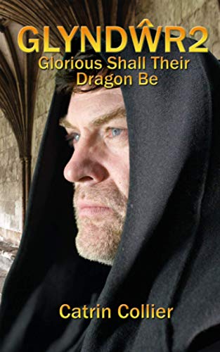 GLYND?R2: GLORIOUS SHALL THEIR DRAGON BE