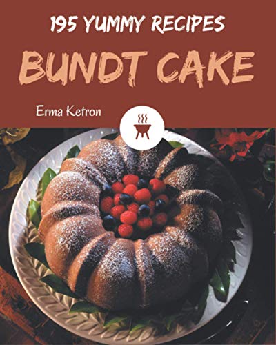 195 Yummy Bundt Cake Recipes
