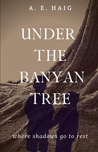 Under The Banyan Tree