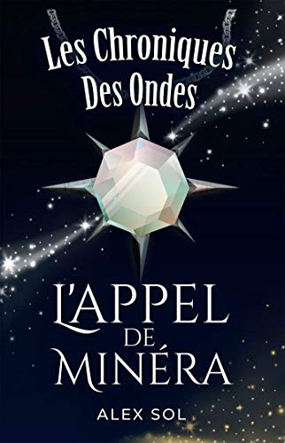 Les Chroniques des ondes (French Edition)