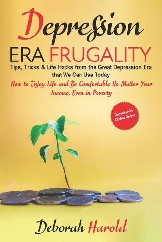Depression Era Frugality