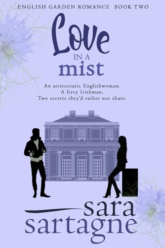 Love in a Mist: An English Garden Romance