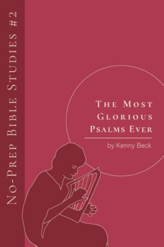 The Most Glorious Psalms Ever