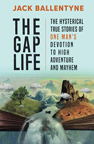 The Gap Life: The hysterical true stories of one man's devotion to high adventure and mayhem.