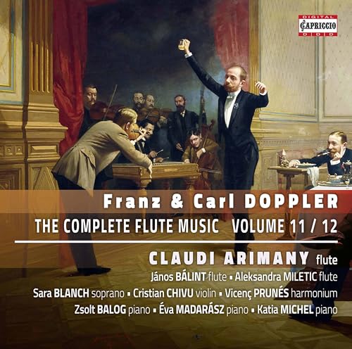 Franz & Carl Doppler: The Complete Flute Music Vol. 11