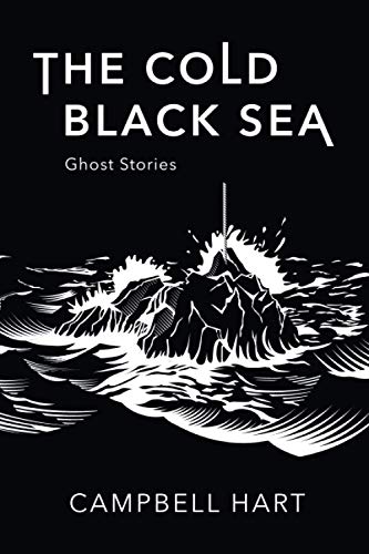 The Cold, Black Sea: Ghost Stories