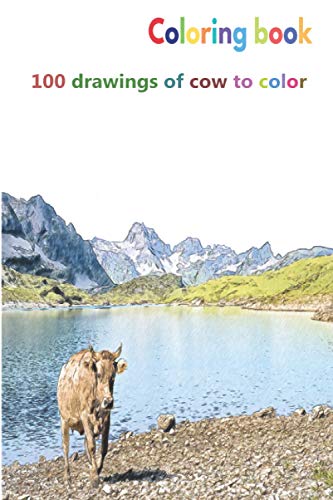 Coloring book 100 drawings of cow to color