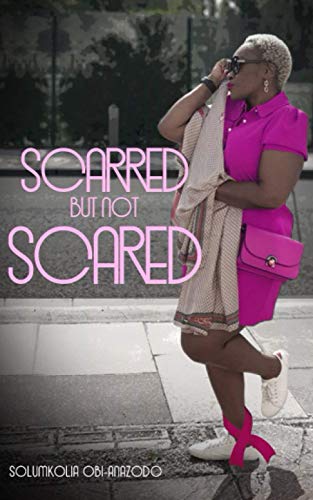 Scarred But Not Scared