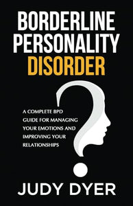 Borderline Personality Disorder 