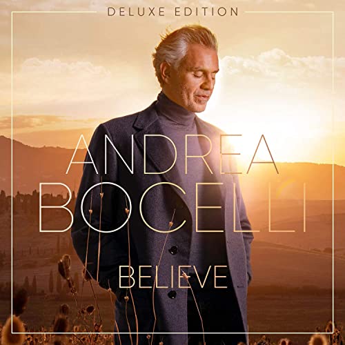 Andrea Bocelli - Believe: Deluxe Edition
