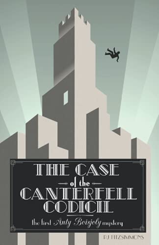 The Case of the Canterfell Codicil (Anty Boisjoly Mysteries)