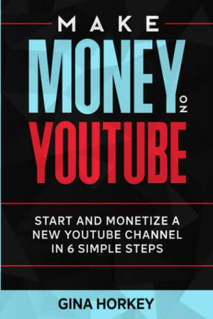 Make Money On YouTube